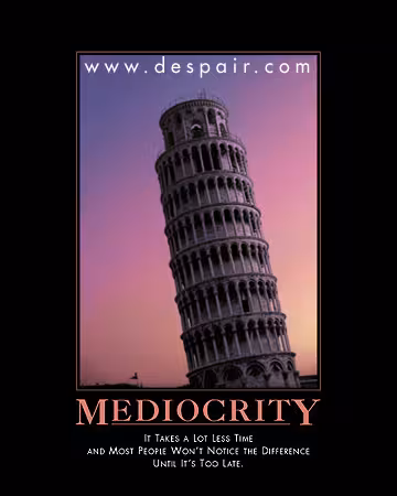 mediocrity