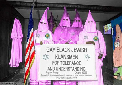 gay_black_jewish_klansmen_for_tolerance_and_understanding.jpg